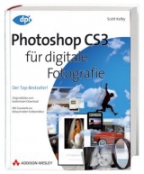 Photoshop CS3 für digitale Fotografie - Scott Kelby