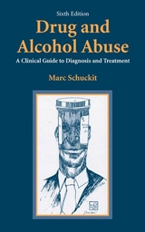 Drug and Alcohol Abuse -  Marc A. Schuckit