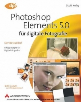 Photoshop Elements 5 für digitale Fotografie - Scott Kelby