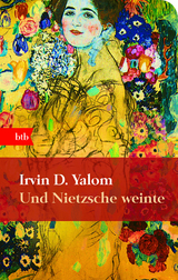 Und Nietzsche weinte - Irvin D. Yalom