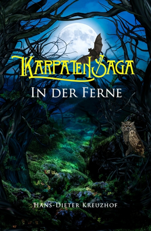 Karpatensaga - Hans-Dieter Kreuzhof