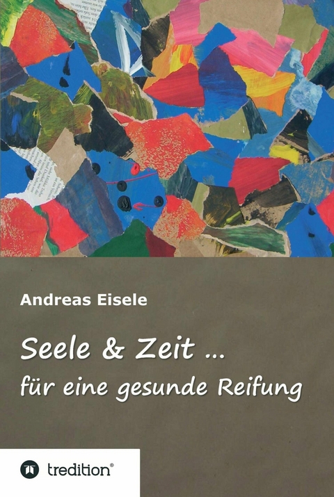 Seele & Zeit ... - Andreas Eisele