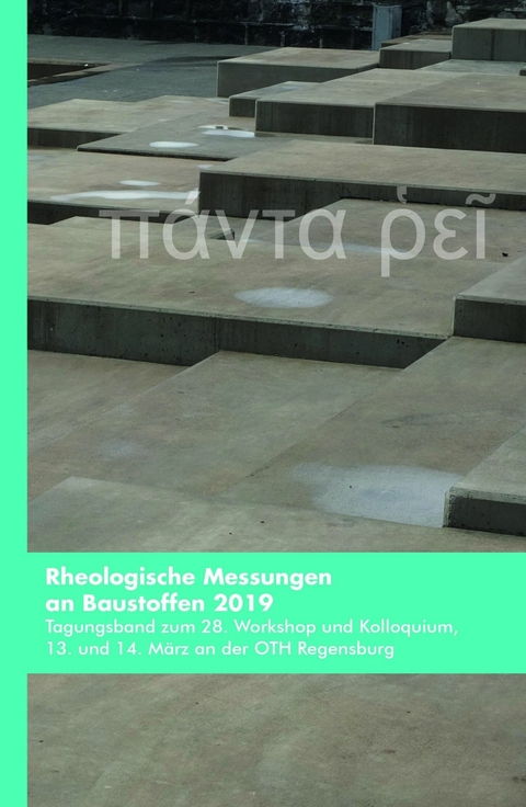 Rheologische Messungen an Baustoffen 2019 - Markus Greim