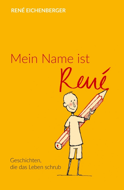 Mein Name ist René - René Eichenberger