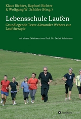 Lebensschule Laufen - Raphael Richter, Klaus Richter, Wolfgang Schüler, Detlef Kuhlmann, Alexander Weber