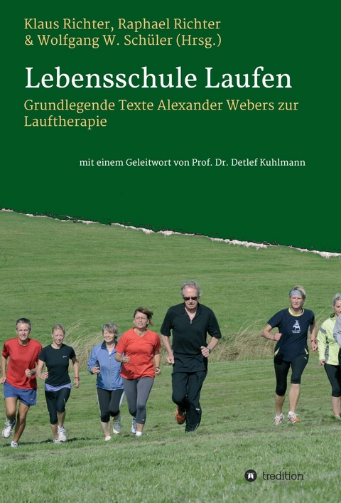 Lebensschule Laufen - Raphael Richter, Klaus Richter, Wolfgang Schüler, Detlef Kuhlmann, Alexander Weber