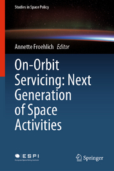 On-Orbit Servicing: Next Generation of Space Activities - 