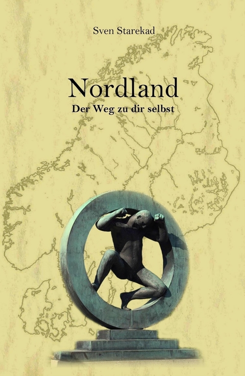 Nordland. Der Weg zu dir selbst. - Sven Starekad