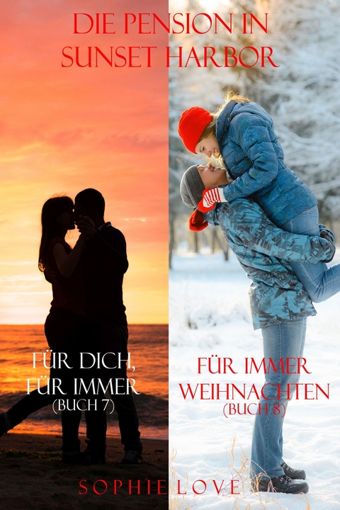 Die Pension in Sunset Harbor - Bundle (Buch 7 und 8) -  Sophie Love