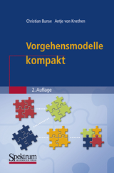 Vorgehensmodelle kompakt - Bunse, Christian; Knethen, Antje von