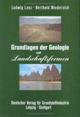 Grundlagen der Geologie und Landschaftsformen - Wiedersich, Berthold; Lenz, Ludwig