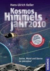 Kosmos Himmelsjahr 2010 - Keller, Hans U