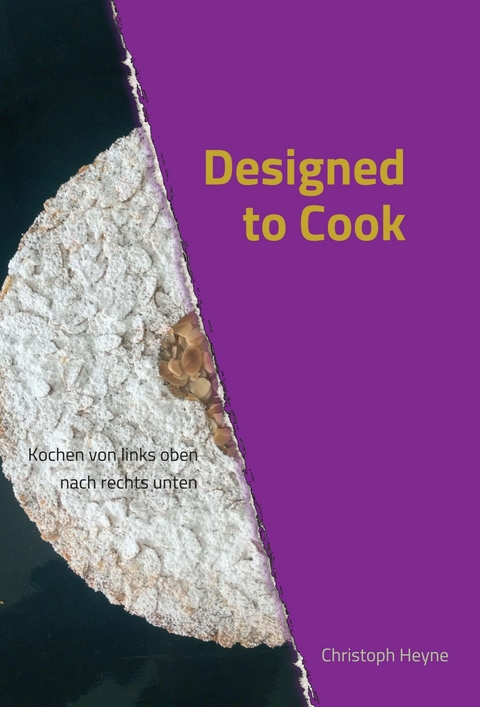 Designed to Cook - Christoph Heyne