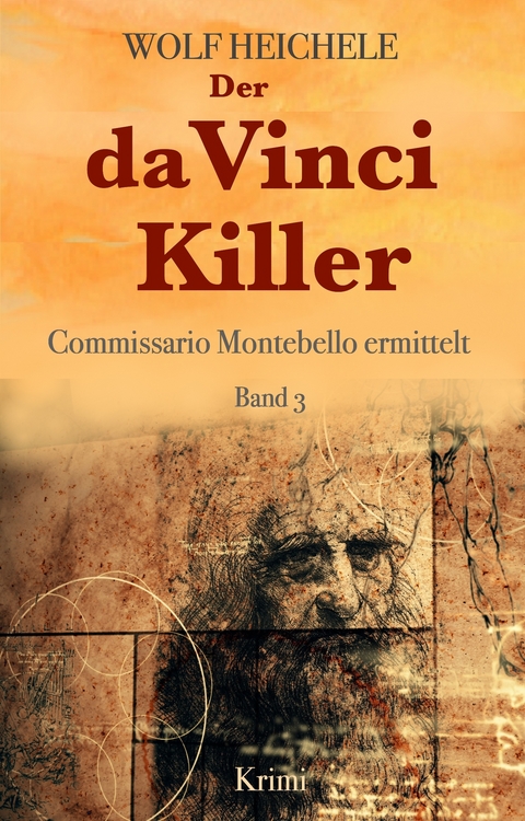 Der da Vinci Killer - Wolf Heichele