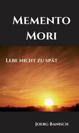 Memento Mori - Joerg Banisch