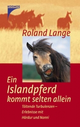 Ein Islandpferd kommt selten allein - Roland Lange