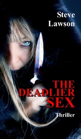 The Deadlier Sex - Steve Lawson