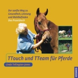 TTouch und TTeam für Pferde - Linda Tellington-Jones