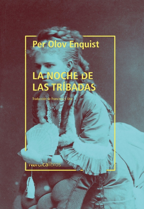 La noche de las Tríbadas -  Per Olov Enqvist