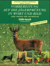 Vorbereitung auf die Jägerprüfung in Wort und Bild - Kromschröder, Dieter; Becker, Horst