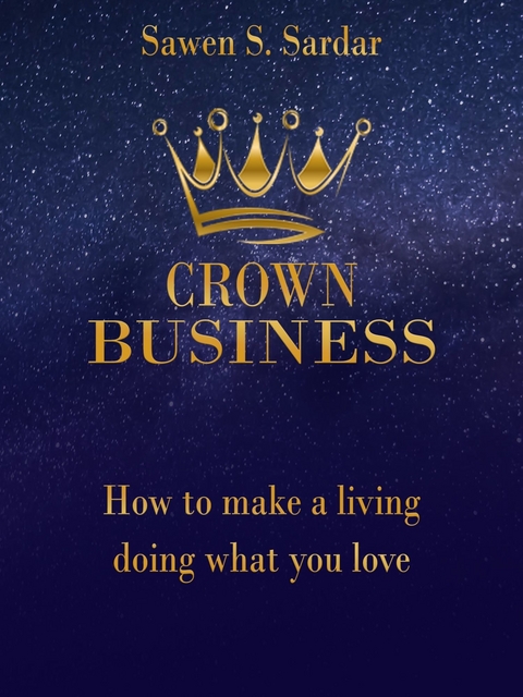 Crown Business -  Sawen Sardar