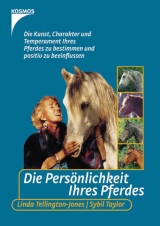 Die PersÃ¶nlichkeit Ihres Pferdes - Linda Tellington-Jones, Sybil Taylor