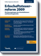Erbschaftsteuerreform 2009 - Preißer, Michael; Hegemann, Jürgen; Seltenreich, Stephan