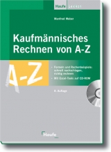 Kaufmännisches Rechnen von A - Z - Manfred Weber