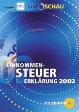 Einkommen-Steuererklärung 2003. Umschau Sparpaket. - Christoffel, Hans G; Geiss, Wolfgang