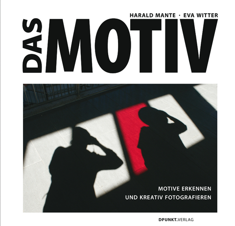 Das Motiv -  Harald Mante,  Eva Witter