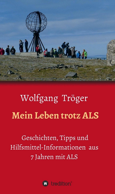 Mein Leben trotz ALS - Wolfgang Tröger