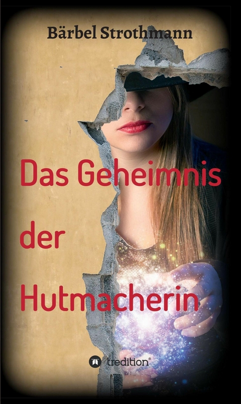Klara und das Geheimnis der Hutmacherin - Bärbel Strothmann