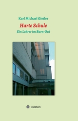 Harte Schule - Karl Michael Gietler