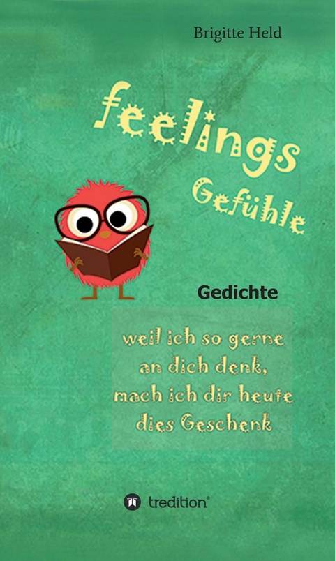 feelings/ Gefühle - Brigitte Held