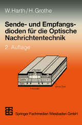 Sende- und Empfangsdioden für die Optische Nachrichtentechnik - Wolfgang Harth, Helmut Grothe