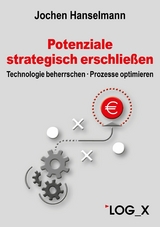 Potenziale strategisch erschließen -  Hanselmann Jochen