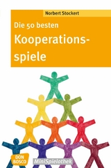 Die 50 besten Kooperationsspiele - eBook - Norbert Stockert