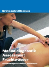 Manualdiagnostik - Assessment Fruchtwasser - Kirstin Astrid Hähnlein
