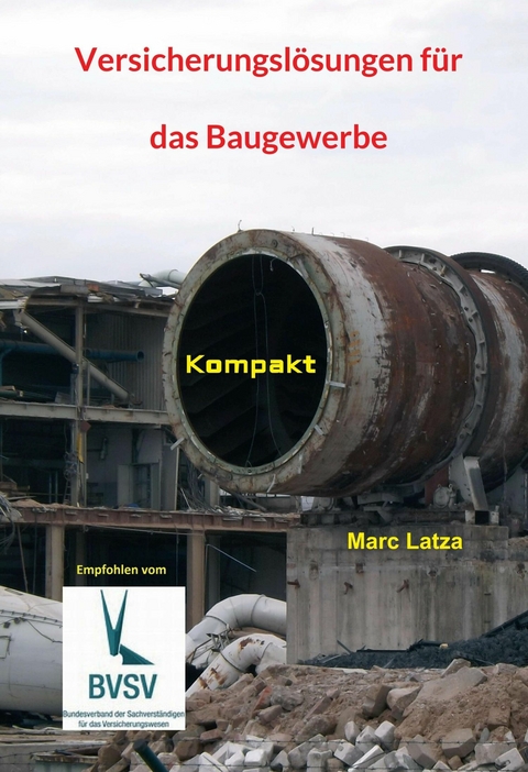 Versicherungslösungen für das Baugewerbe - Marc Latza