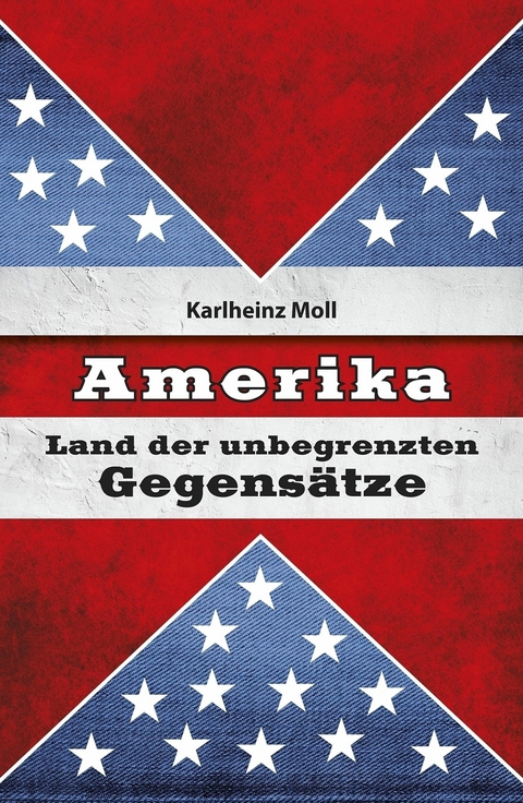 Amerika - Karlheinz Moll