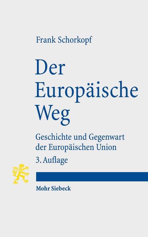 Der Europäische Weg -  Frank Schorkopf