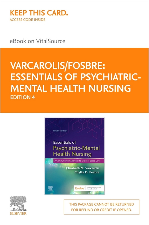 Essentials of Psychiatric Mental Health Nursing - E-Book -  Elizabeth M. Varcarolis,  Chyllia D Fosbre