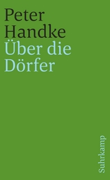 Über die Dörfer - Peter Handke