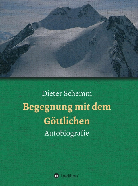 Begegnung mit dem Göttlichen - Dieter Schemm