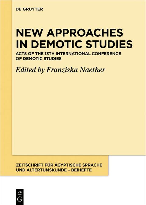 New Approaches in Demotic Studies - 