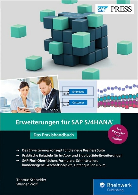 Erweiterungen für SAP S/4HANA -  Thomas Schneider,  Werner Wolf