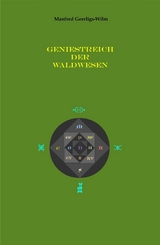 Geniestreich der Waldwesen - Manfred Geerligs-Wilm