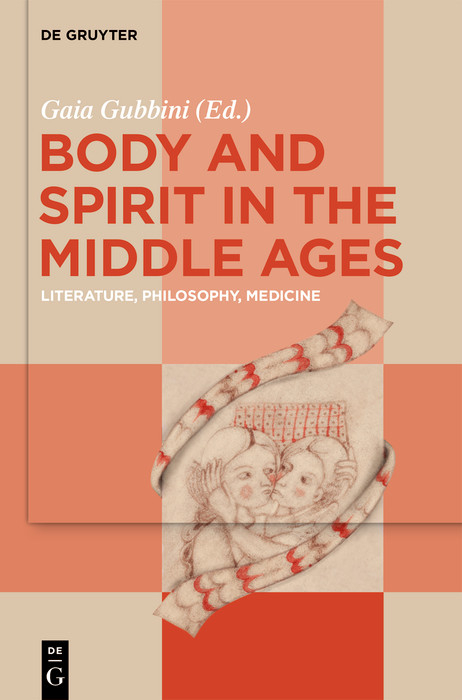 Body and Spirit in the Middle Ages - 