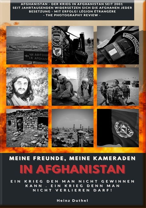 Meine Freunde, meine Kameraden in Afghanistan -  Heinz Duthel