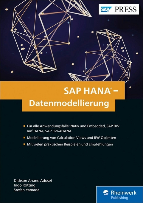 SAP HANA - Datenmodellierung -  Dickson Anane Adusei,  Ingo Rötting,  Stefan Yamada